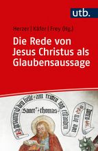 Das Cover des Buches "Die Rede von Christus als Glaubensaussage", Foto: utb.