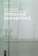 graues Cover des Buches: Theologie der Gefühle, Foto: De Gruyter