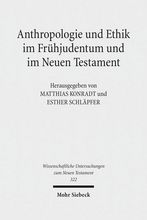 Buchcover von Anthropologie und Ethik im Frühjudentum und im Neuen Testament, Cover: Mohr Siebeck.